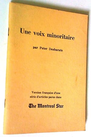 Une voix minoritaire, version française d'une série d'articles parus dans The Montreal Star - Min...