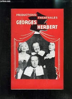 Seller image for PROGRAMME DE THEATRE: PRODUCTIONS THEATRALES GEORGES HERBERT /TARTUFFE- DE MOLIERE / avec en distribution: MOREAU- LOUVAIN- DEA- WEIBEL- DECADE. for sale by Le-Livre