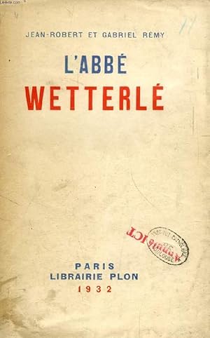 Seller image for L'ABBE WETTERLE for sale by Le-Livre