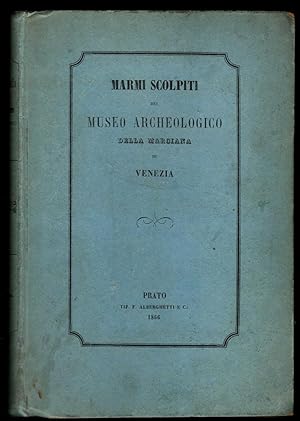 Marmi scolpiti del Museo archeologico della Marciana di Venezia.
