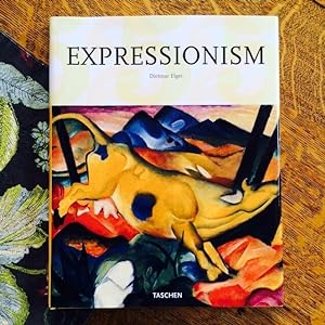 Expressionism: A Revolution in German Art [Taschen 25th Anniversary Series]