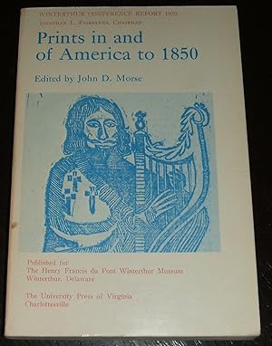 Immagine del venditore per Prints in and of America to 1850 Winterthur Conference Report 1970 venduto da biblioboy