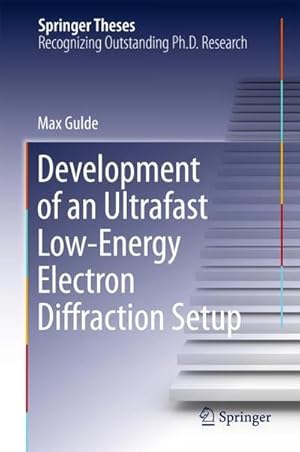 Seller image for Development of an Ultrafast Low-Energy Electron Diffraction Setup for sale by AHA-BUCH GmbH