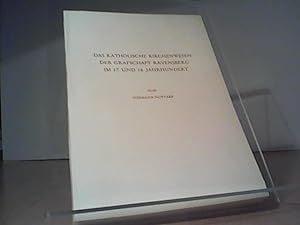 Seller image for Das katholische Kirchenwesen der Grafschaft Ravensberg im 17. und 118. Jahrhundert. for sale by Eichhorn GmbH
