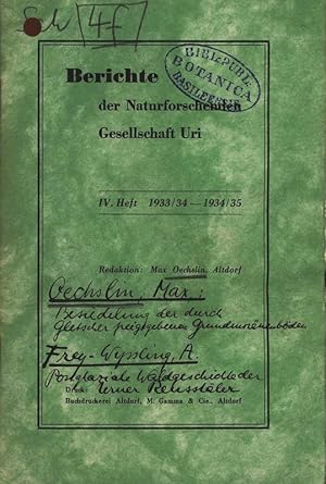 Imagen del vendedor de Besiedelung der durch Gletscher freigegebenen Grundmorenenbden; Postglaziale Waldgeschichte der Urner Reusstler. Berichte der Naturforschenden Gesellschaft Uri, IV. Heft 1933/34 - 1934/35. a la venta por Antiquariat Bookfarm