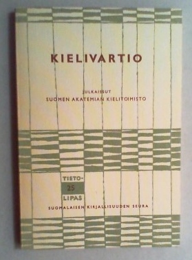 Kielivartio. Yleisradiossa pidettyjä kielipakinoita. Suomen Akatemian Kielitoimisto.