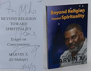 Seller image for Beyond religion, toward spirituality. Essays on consciousness for sale by Bolerium Books Inc.