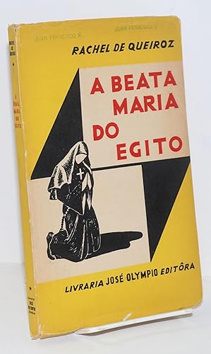 A Beata Maria do Egito: peça em 3 atos e 4 quadros