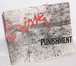 Image du vendeur pour Crime and punishment: reflections of violence in contemporary art; Triton Museum of Art; February 11 through April 1, 1984 mis en vente par Bolerium Books Inc.