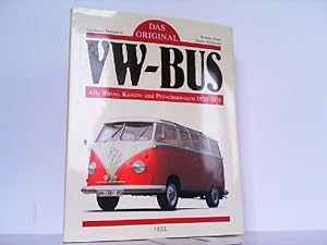 Bild des Verkufers fr Das Original - VW Bus. Busse, Transporter- und Pritschenwagen 1950 bis 1979. zum Verkauf von Antiquariat Ehbrecht - Preis inkl. MwSt.