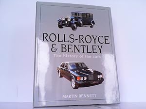 Immagine del venditore per Rolls-Royce and Bentley - The History of the Cars. venduto da Antiquariat Ehbrecht - Preis inkl. MwSt.