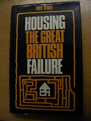 Bild des Verkufers fr Housing: The Great British Failure zum Verkauf von moorland books