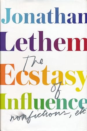 Imagen del vendedor de The Ecstasy of Influence Nonfictions, Etc. a la venta por Good Books In The Woods