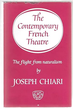 Bild des Verkufers fr The Contemporary French Theatre: The Flight from Naturalism zum Verkauf von Besleys Books  PBFA
