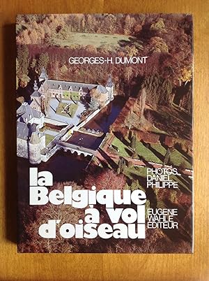 Seller image for La Belgique  vol d'oiseau for sale by Les bouquins d'Alain