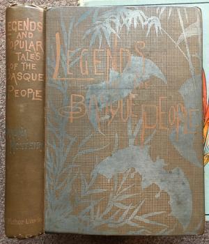 Bild des Verkufers fr LEGENDS AND POPULAR TALES OF THE BASQUE PEOPLE. zum Verkauf von Graham York Rare Books ABA ILAB