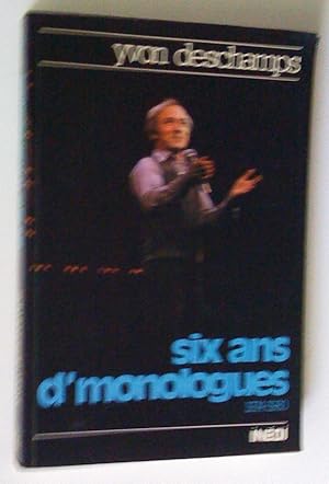 Six ans d'monologues 1974-1980