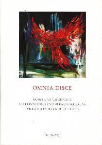 Imagen del vendedor de Omnia disce. Kunst und Geschichte als Erinnerung und Herausforderung. Willehad Paul Eckert OP zum 70. Geburtstag und Goldenen Professjubilum. a la venta por Antiquariat Jenischek