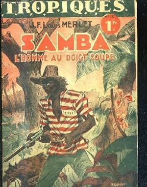 Imagen del vendedor de SAMBA L'HOMME AU DOIGT COUPE - COLLECTION TROPIQUES N13. a la venta por Le-Livre