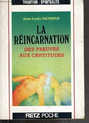 Bild des Verkufers fr LA REINCARNATION - DES PREUVES AUX CERTITUDES - TRADITION - SPIRITUALITE N5. zum Verkauf von Le-Livre