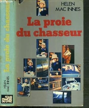 Bild des Verkufers fr LA PROIE DU CHASSEUR zum Verkauf von Le-Livre