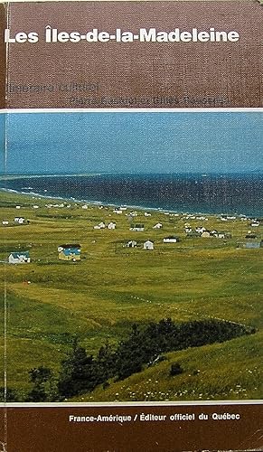 Les Îles-de-la-Madeleine: Itinéraire culturel (Collection des Guides pratiques. Série Itinéraires...