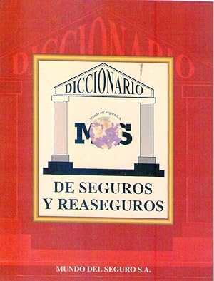 DICCIONARIO PRACTICO DE SEGUROS Y REASEGUROS. Castellano. Inglés - castellano. Glosario: Inglés -...