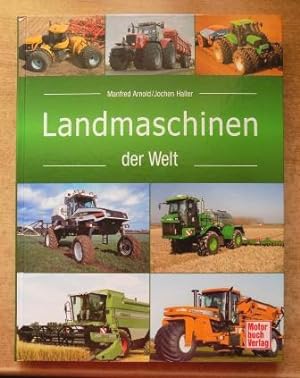 Imagen del vendedor de Landmaschinen der Welt. a la venta por Antiquariat BcherParadies