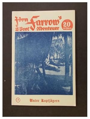 Image du vendeur pour Jrn Farrow's U-Boot Abenteuer Band 7 - Unter Kopfjgern mis en vente par Antiquariat Strter