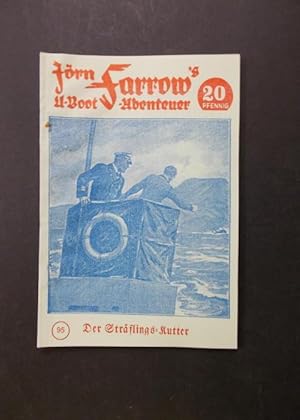 Image du vendeur pour Jrn Farrow's U-Boot Abenteuer Band 95 - Der Strflings-Kutter mis en vente par Antiquariat Strter