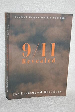9/11 Revealed; The Unanswered Questions