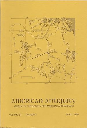 Seller image for American Antiquity, Journal of the Society for American Archaeology: Volume 51, Number 2, April 1986 for sale by Florida Mountain Book Co.