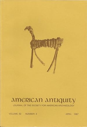 Bild des Verkufers fr American Antiquity, Journal of the Society for American Archaeology: Volume 52, Number 2, April 1987 zum Verkauf von Florida Mountain Book Co.