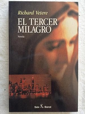 Bild des Verkufers fr El tercer milagro zum Verkauf von Libros Ambig