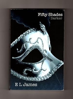 Seller image for Fifty Shades Darker. 2011 Writer's Coffee Shop First Edition, Hill Variant for sale by Singularity Rare & Fine