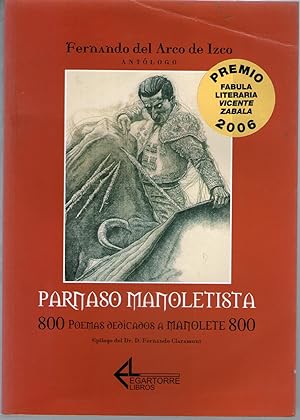 Bild des Verkufers fr PARNASO MANOLETISTA - 800 POEMAS DEDICADOS A MANOLETE zum Verkauf von Libreria Bibliomania