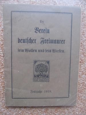 Der Verein deutscher Freimaurer, sein Wollen und sein Wirken, Frühjahr 1919