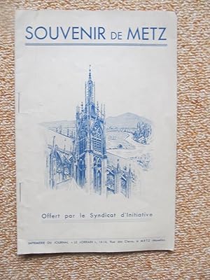 Souvenir de Metz, Offert par le Syndicat d' Initiative