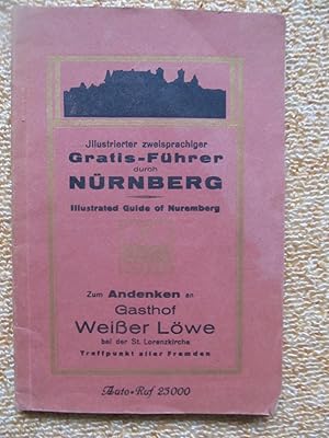 Illustrierter zweisprachiger Führer durch Nürnberg, Illustrated Guide of Nuremberg, Zum Andenken ...