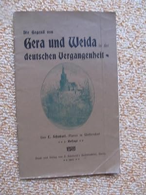 Die Gegend von Gera und Weida in der deutschen Vergangenheit