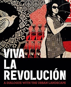 Seller image for Viva La Revolucian: A Dialogue with the Urban Landscape for sale by artbook-service