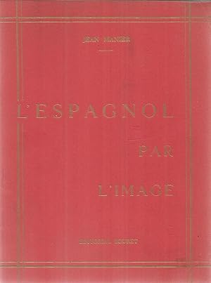 Seller image for L'Esagnol par l'image II for sale by Joie de Livre