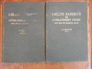 Bild des Verkufers fr Gmelins Handbuch der anorganischen Chemie -- Aluminium Teil A + B -- in 2 Bnden zum Verkauf von Antiquariat Lastovka GbR