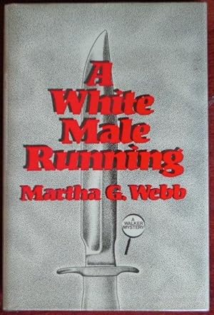Seller image for A White Male Running for sale by Canford Book Corral