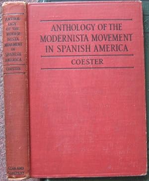 Seller image for AN ANTHOLOGY OF THE MODERNISTA MOVEMENT IN SPANISH AMERICA. for sale by Graham York Rare Books ABA ILAB