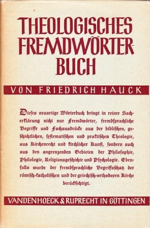 Bild des Verkufers fr Theologisches Fremdwrterbuch. zum Verkauf von Versandantiquariat Dr. Uwe Hanisch