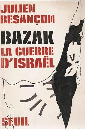 Bazak.La guerre d'Israel