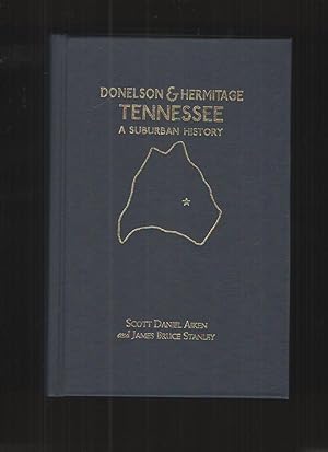 Image du vendeur pour Donelson & Hermitage, Tennessee A Suburban History mis en vente par Elder's Bookstore
