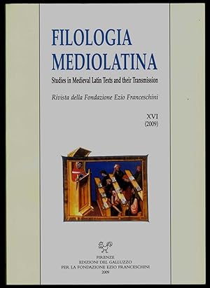 Filologia mediolatina. Studies in medieval latin texts and their transmission. Tome XVI (2009)