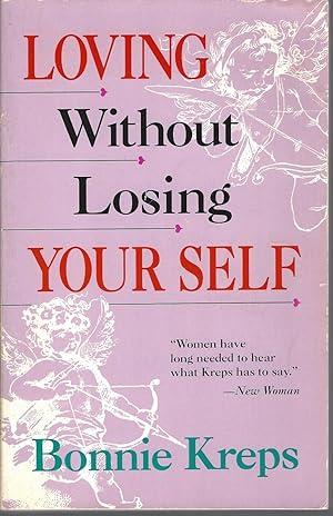 Imagen del vendedor de Loving Without Losing Your Self a la venta por BYTOWN BOOKERY